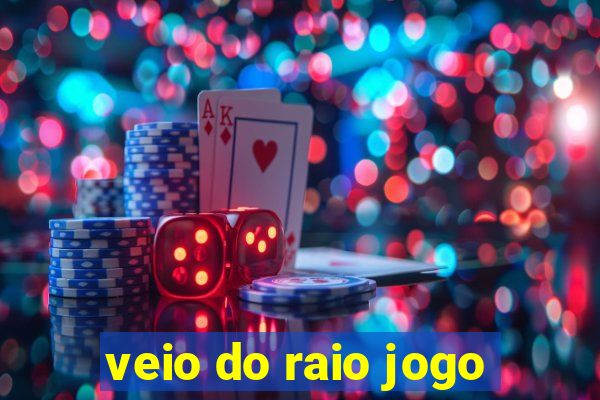 veio do raio jogo